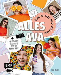 Abbildung von Alles Ava / Kastner | Alles Ava - Deine 30-Tage-Foto-Challenge | 1. Auflage | 2023 | beck-shop.de