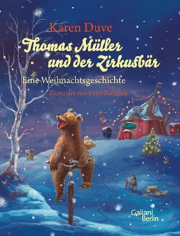 Abbildung von Duve / Kolitsch | Thomas Müller und der Zirkusbär | 1. Auflage | 2023 | beck-shop.de