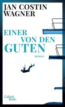 Abbildung von Wagner | Einer von den Guten | 1. Auflage | 2023 | beck-shop.de