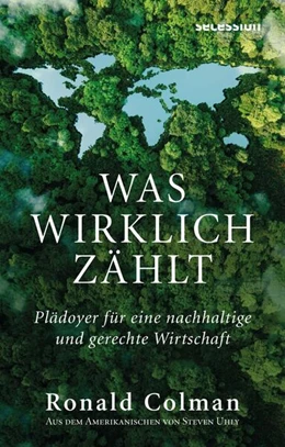 Abbildung von Colman | Was wirklich zählt | 1. Auflage | 2023 | beck-shop.de