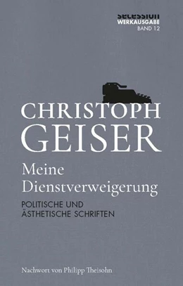 Abbildung von Geiser / Wagner | Meine Dienstverweigerung | 1. Auflage | 2024 | beck-shop.de