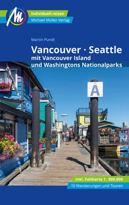Abbildung von Pundt | Vancouver & Seattle Reiseführer Michael Müller Verlag | 1. Auflage | 2023 | beck-shop.de