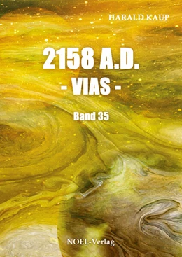 Abbildung von Kaup | 2158 A.D. - Vias - | 1. Auflage | 2023 | beck-shop.de