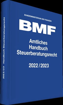 Abbildung von Bundesministerium der Finanzen (BMF) | Amtliches Handbuch Steuerberatungsrecht 2022/2023 | 1. Auflage | 2023 | beck-shop.de