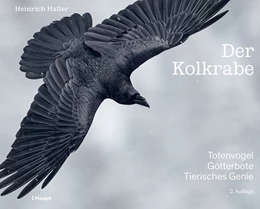 Abbildung von Haller | Der Kolkrabe - Totenvogel, Götterbote, tierisches Genie | 2. Auflage | 2023 | beck-shop.de