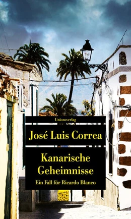 Abbildung von Correa, José Luis | Kanarische Geheimnisse | 1. Auflage | 2023 | 2 | beck-shop.de