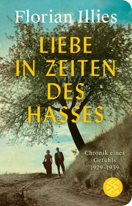 Abbildung von Illies | Liebe in Zeiten des Hasses | 2. Auflage | 2023 | beck-shop.de