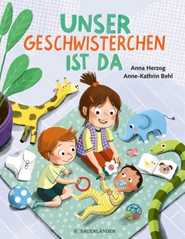 Abbildung von Herzog | Unser Geschwisterchen ist da! | 1. Auflage | 2023 | beck-shop.de
