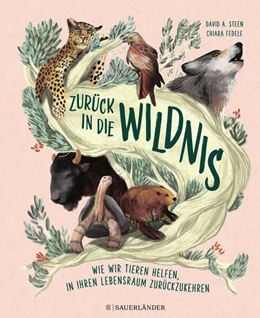 Abbildung von Steen | Zurück in die Wildnis | 1. Auflage | 2023 | beck-shop.de