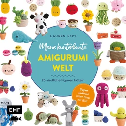 Abbildung von Espy | Meine kunterbunte Amigurumi-Welt - super einfach 25 niedliche Figuren häkeln | 1. Auflage | 2023 | beck-shop.de