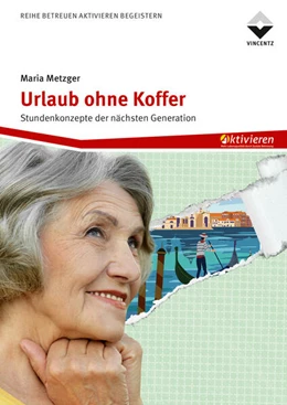 Abbildung von Metzger | Urlaub ohne Koffer | 1. Auflage | 2023 | beck-shop.de