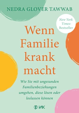 Abbildung von Glover Tawwab | Wenn Familie krank macht | 1. Auflage | 2023 | beck-shop.de