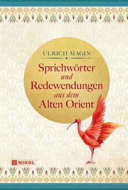 Abbildung von Magin | Sprichwörter und Redewendungen aus dem Alten Orient | 1. Auflage | 2023 | beck-shop.de
