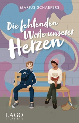 Abbildung von Schaefers | Die fehlenden Worte unserer Herzen | 1. Auflage | 2023 | beck-shop.de