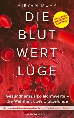 Abbildung von Muhm | Die Blutwertlüge | 1. Auflage | 2023 | beck-shop.de