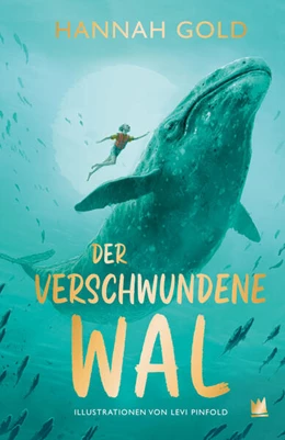 Abbildung von Gold | Der verschwundene Wal | 1. Auflage | 2023 | beck-shop.de