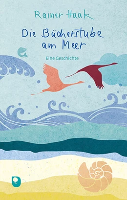 Abbildung von Haak | Die Bücherstube am Meer | 1. Auflage | 2023 | beck-shop.de