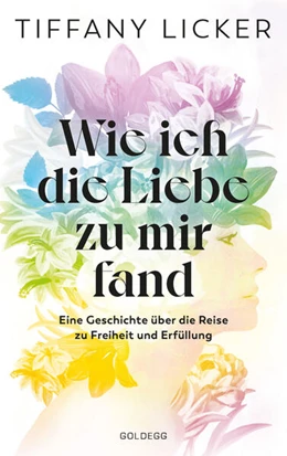 Abbildung von Licker | Wie ich die Liebe zu mir fand | 1. Auflage | 2023 | beck-shop.de