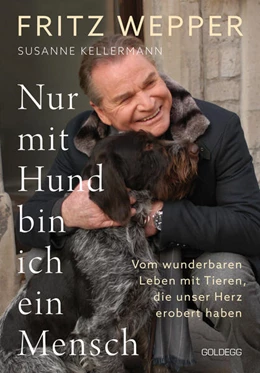 Abbildung von Wepper / Kellermann | Nur mit Hund bin ich ein Mensch | 1. Auflage | 2023 | beck-shop.de