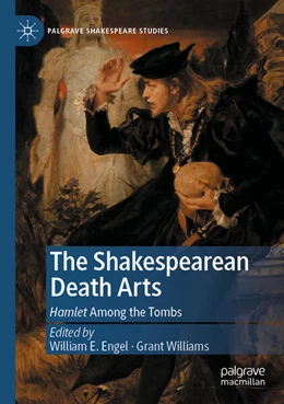 Abbildung von Engel / Williams | The Shakespearean Death Arts | 1. Auflage | 2023 | beck-shop.de