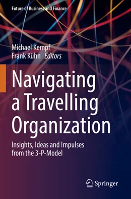 Abbildung von Kempf / Kühn | Navigating a Travelling Organization | 1. Auflage | 2023 | beck-shop.de