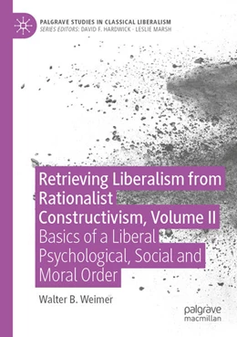 Abbildung von Weimer | Retrieving Liberalism from Rationalist Constructivism, Volume II | 1. Auflage | 2023 | beck-shop.de