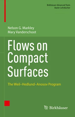 Abbildung von Markley / Vanderschoot | Flows on Compact Surfaces | 1. Auflage | 2023 | beck-shop.de