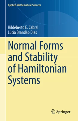 Abbildung von Cabral / Brandão Dias | Normal Forms and Stability of Hamiltonian Systems | 1. Auflage | 2023 | 218 | beck-shop.de