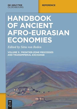 Abbildung von von Reden | Handbook of Ancient Afro-Eurasian Economies | 1. Auflage | 2023 | beck-shop.de
