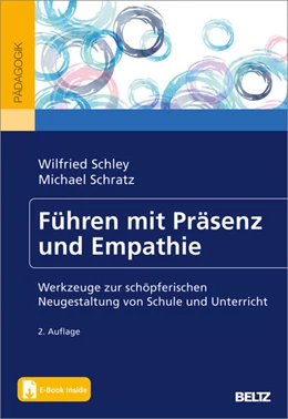 Abbildung von Schley / Schratz | Führen mit Präsenz und Empathie | 2. Auflage | 2023 | beck-shop.de