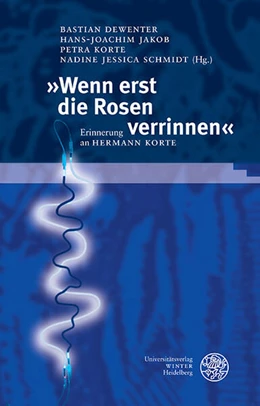 Abbildung von Dewenter / Jakob | »Wenn erst die Rosen verrinnen« | 1. Auflage | 2023 | 8 | beck-shop.de