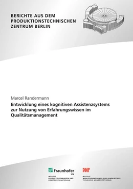 Abbildung von Jochem / Randermann | Entwicklung eines kognitiven Assistenzsystems zur Nutzung von Erfahrungswissen im Qualitätsmanagement. | 1. Auflage | 2023 | beck-shop.de