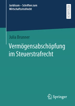 Abbildung von Brunner | Vermögensabschöpfung im Steuerstrafrecht | 1. Auflage | 2023 | beck-shop.de