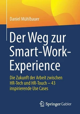 Abbildung von Mühlbauer | Der Weg zur Smart-Work-Experience | 1. Auflage | 2023 | beck-shop.de