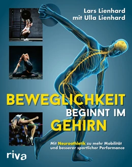 Abbildung von Lienhard | Beweglichkeit beginnt im Gehirn | 1. Auflage | 2024 | beck-shop.de