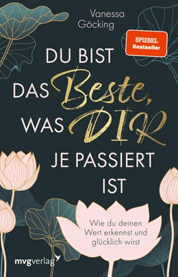 Abbildung von Göcking | Du bist das Beste, was dir je passiert ist | 1. Auflage | 2023 | beck-shop.de