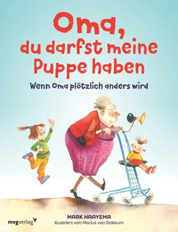 Abbildung von Haayema | Oma, du darfst meine Puppe haben | 1. Auflage | 2023 | beck-shop.de
