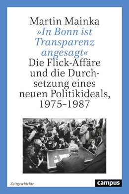 Abbildung von Mainka | »In Bonn ist Transparenz angesagt« | 1. Auflage | 2023 | 1 | beck-shop.de