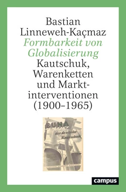 Abbildung von Linneweh-Kaçmaz | Formbarkeit von Globalisierung | 1. Auflage | 2024 | beck-shop.de