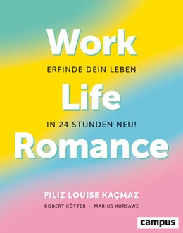 Abbildung von Kacmaz / Kötter | Work-Life-Romance | 1. Auflage | 2023 | beck-shop.de