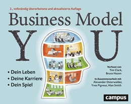 Abbildung von Clark / Hazen | Business Model You | 2. Auflage | 2023 | beck-shop.de