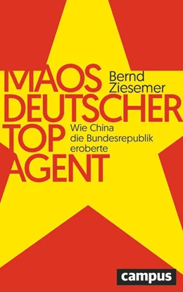 Abbildung von Ziesemer | Maos deutscher Topagent | 1. Auflage | 2023 | beck-shop.de