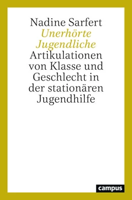 Abbildung von Sarfert | Unerhörte Jugendliche | 1. Auflage | 2023 | beck-shop.de