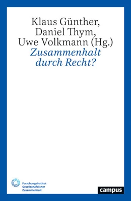 Abbildung von Günther / Thym | Zusammenhalt durch Recht? | 1. Auflage | 2024 | 1 | beck-shop.de