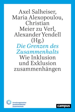 Abbildung von Salheiser / Alexopoulou | Die Grenzen des Zusammenhalts | 1. Auflage | 2024 | 4 | beck-shop.de