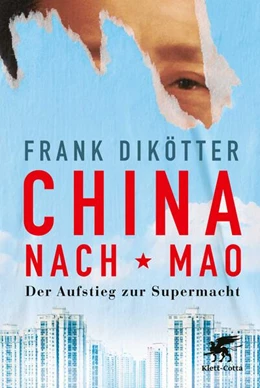 Abbildung von Dikötter | China nach Mao | 1. Auflage | 2023 | beck-shop.de