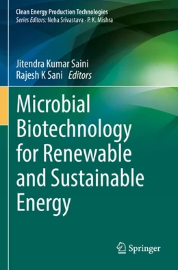 Abbildung von Saini / Sani | Microbial Biotechnology for Renewable and Sustainable Energy | 1. Auflage | 2023 | beck-shop.de