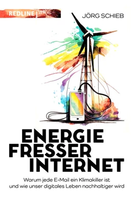 Abbildung von Schieb | Energiefresser Internet | 1. Auflage | 2023 | beck-shop.de