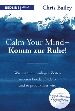 Abbildung von Bailey | Calm your mind – Komm zur Ruhe! | 1. Auflage | 2023 | beck-shop.de