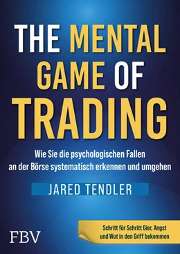 Abbildung von Tendler | The Mental Game of Trading | 1. Auflage | 2023 | beck-shop.de